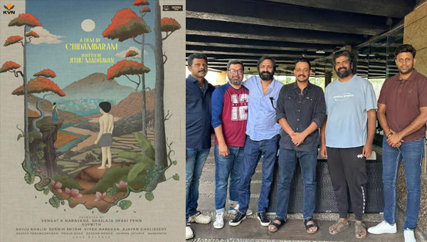 KVN Productions & Thespian Films Untitled Malayalam Film with Industry Mavericks Chidambaram and Jithu Madhavan