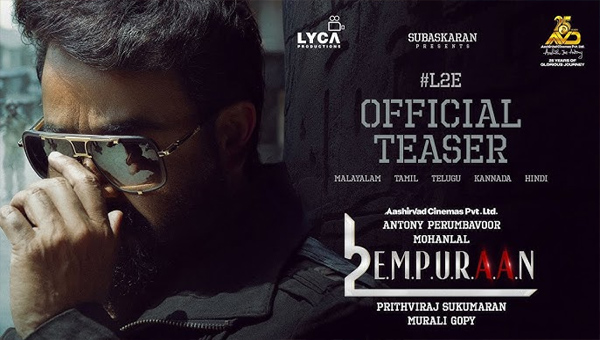 Mohanlal’s High-Octane Action Thriller “L2: Empuraan”; Teaser Out Now