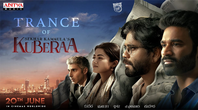 Trance of Kuberaa’ Unleashed: Dhanush, Nagarjuna, and Rashmika Dive into a Dark, Ambitious Universe