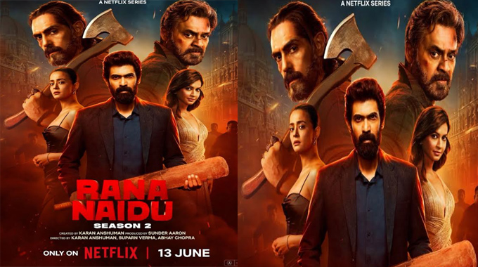 ‘Rana Naidu’ Returns for His Most Dynamic Season Yet – Premiering June 13 on Netflix