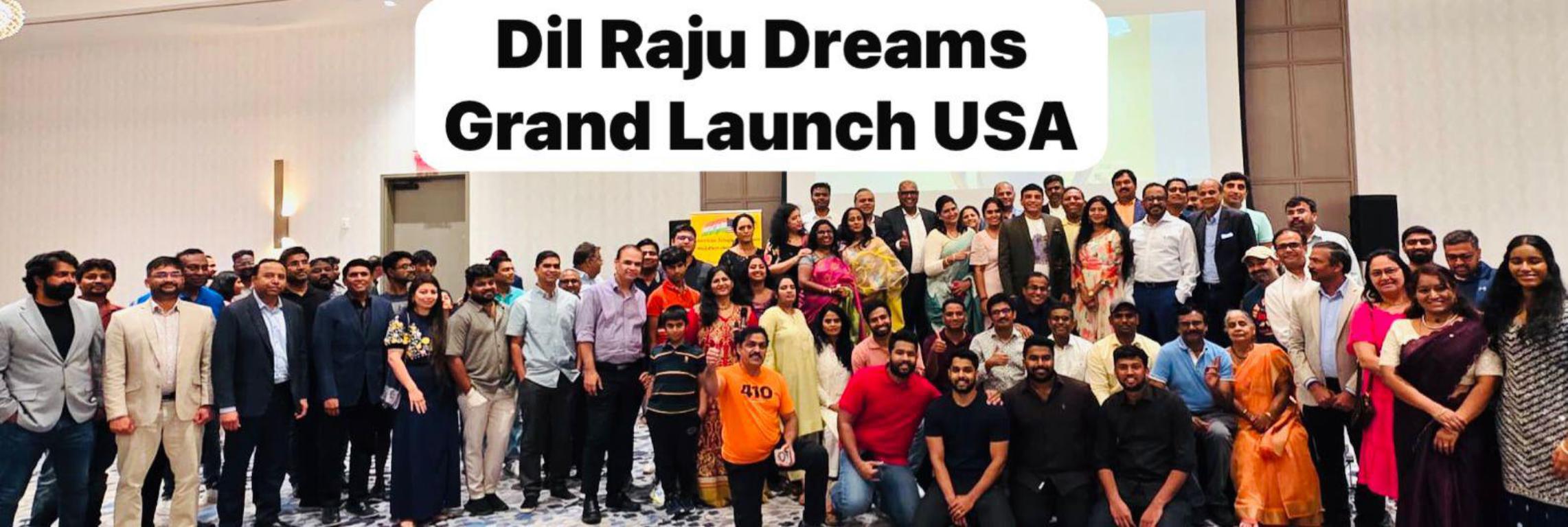 Dil Raju Dreams successfully launched in Virginia