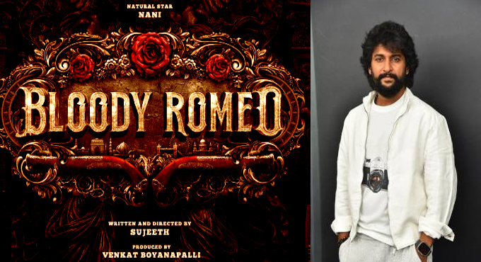 Natural Star Nani, #Nani34 Titled Bloody Romeo, Title Announcement