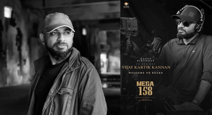 Vijay Karthik Kannan Comes On Board As Cinematographer For Chiru158