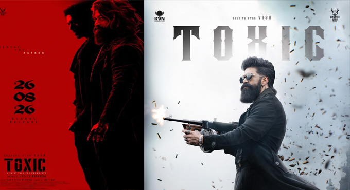 Yashs Toxic Brings Raya 26 Aug 2026 Worldwide Release