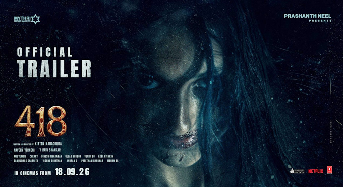 Mythri Movie Makers Produces, Prashanth Neel Presents, 418 Trailer Unveiled Mythri Movie Makers Produces Prashanth Neel Presents 418 Trailer Unveiled