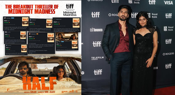 ‘HALF’ makes history at TIFF; first Malayalam film in Midnight Madness receives rousing response Half Makes History At Tiff First Malayalam Film In Midnight Madness Receives Rousing Response