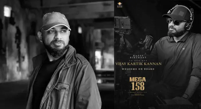 Vijay Karthik Kannan Comes On Board As Cinematographer For Chiru158 