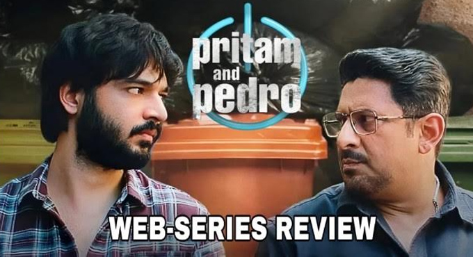 క్రైమ్ కామెడీ : ‘ప్రీతమ్ అండ్ పెడ్రో’ సిరీస్ రివ్యూ!
