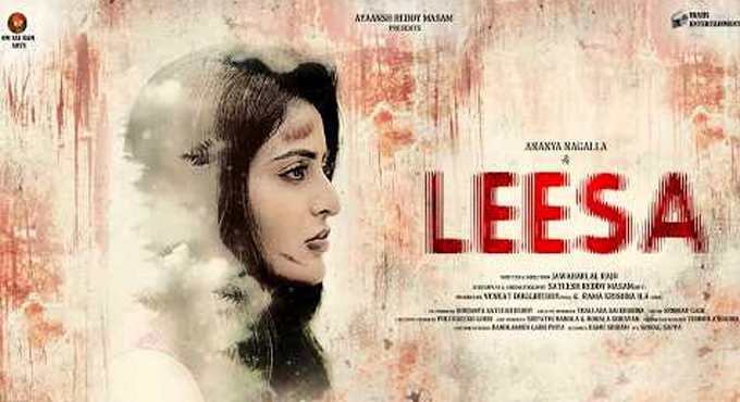 Ananya Nagallas Leesa Completes Shooting Film Set For A Grand Release In November