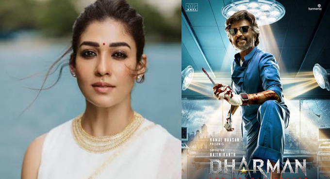 Nayanthara Joins Rajinikanths Dharman