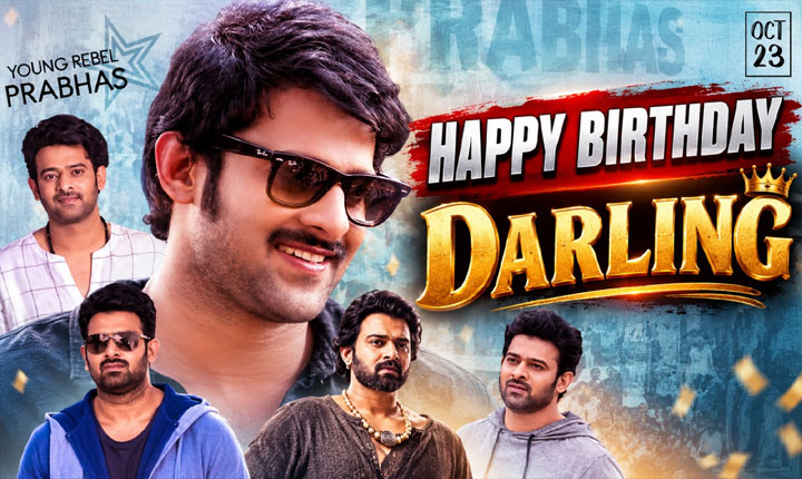 Happy Birthday To Indias Biggest Superstar Prabhas
