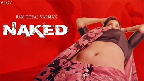 యూత్ ని ఆకట్టుకోడానికి ఛీఫ్ ట్రిక్స్ ప్లే చేసిన RGV ‘నేకేడ్ నంగే నగ్నం’