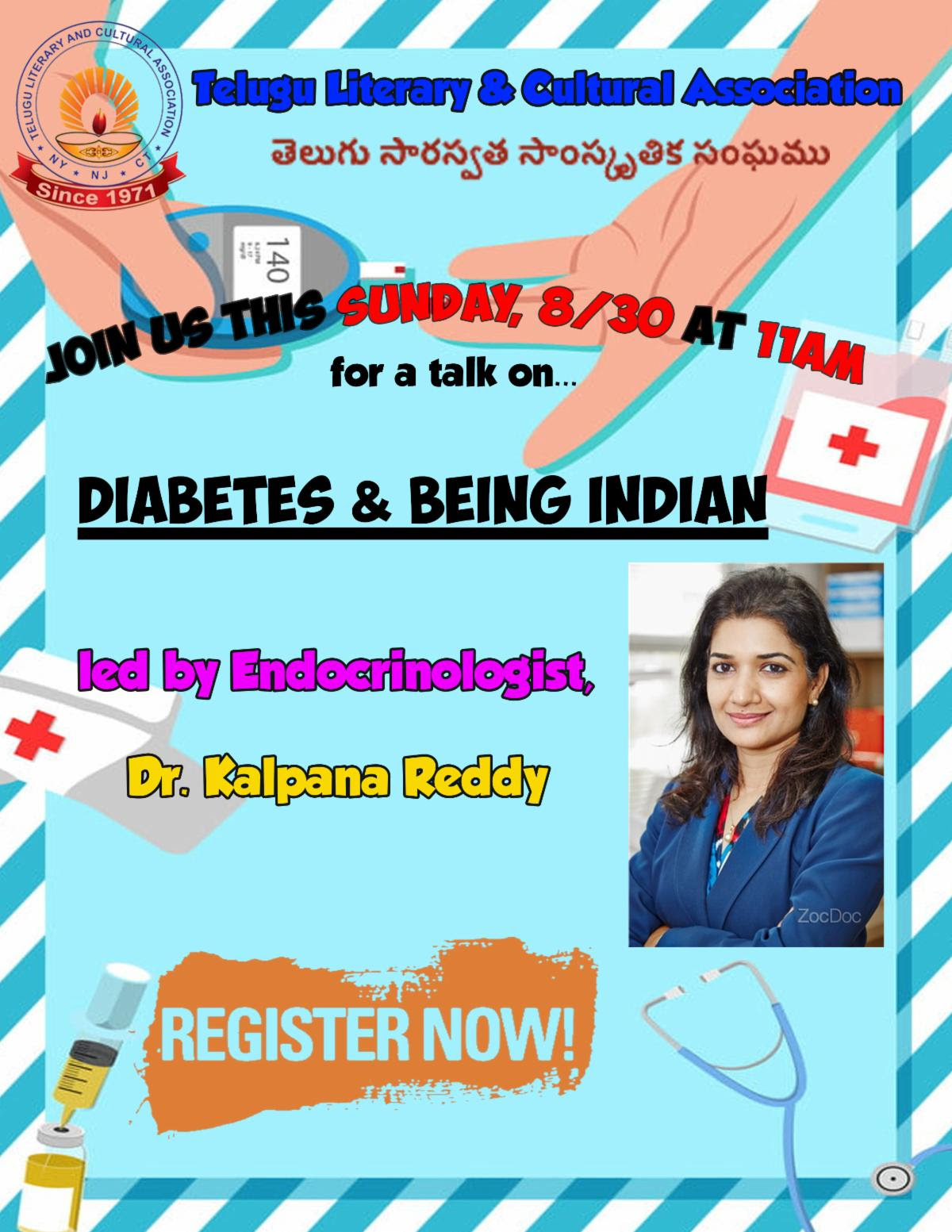 Please join this Sunday, August 30th @ 11AM EST- Diabetes & Being Indian by Dr. Kalpana Reddy