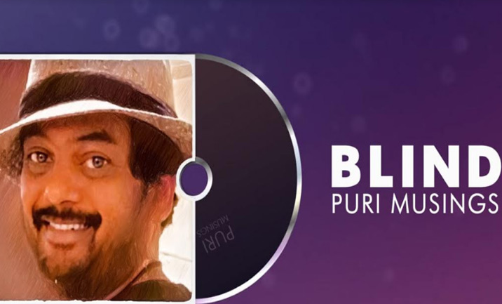 ఆ దేవుడి పిల్లలకు కూడా ఇలా కళ్ళు పోతే బాగుండు అంధుల కష్టాలు అర్ధమౌతాయి : పూరి జగన్నాధ్