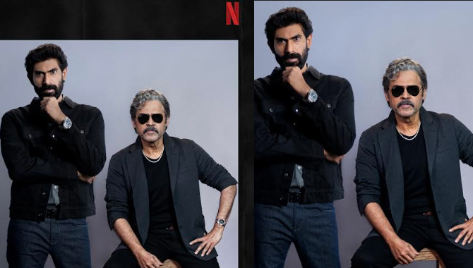 వెంక‌టేష్‌, రానా కాంబినేషన్‌లో నెట్ ఫ్లిక్స్ భారీ ప్రాజెక్ట్  ‘రానా నాయుడు’