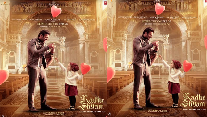 ప్రభాస్ రాధే శ్యామ్ నుంచి కలర్ ఫుల్ ‘ఈ రాతలే’ పాట ప్రోమో