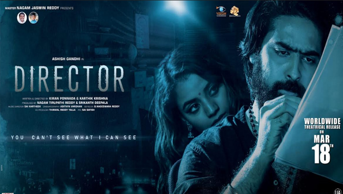 మార్చి 18 న సస్పెన్స్ థ్రిల్లర్ ‘డైరెక్టర్’ విడుదల