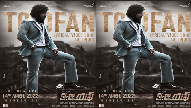 ‘కె.జి.యఫ్ ఛాప్టర్ 2’ నుంచి “తుఫాన్” లిరికల్ సాంగ్