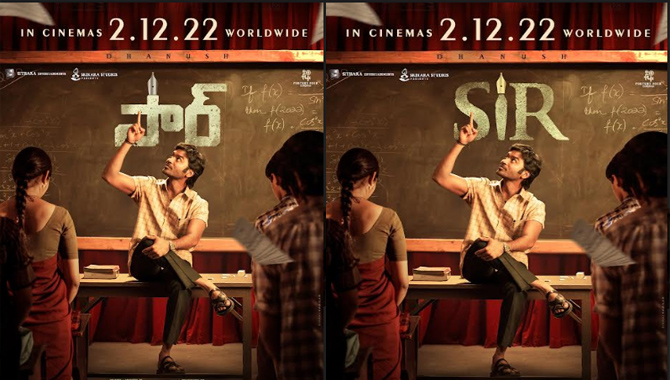 ధనుష్ ‘సార్’ డిసెంబర్ 2, 2022 న  విడుదల