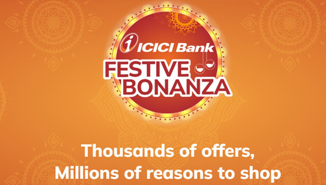 తమ వినియోగదారుల కోసం ప్రత్యేక ఆఫర్లతో ఫెస్టివ్ బొనంజాను విడుదల చేసిన ఐసిఐసిఐ బ్యాంక్ తమ వినియోగదారుల కోసం ప్రత్యేక ఆఫర్లతో ఫెస్టివ్ బొనంజాను విడుదల చేసిన ఐసిఐసిఐ బ్యాంక్
