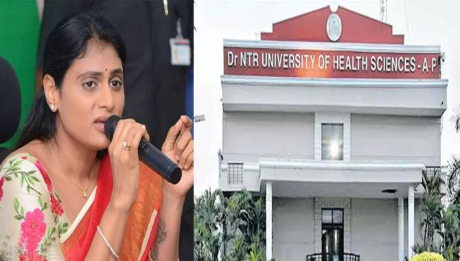 హెల్త్ యూనివర్సిటీ పేరు మార్పుపై వై.ఎస్.షర్మిల సంచలన వ్యాఖ్యలు