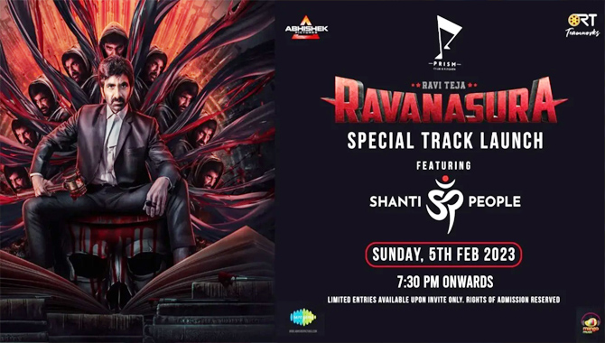 రవితేజ ‘రావణాసుర’ స్పెషల్ సాంగ్  ఫిబ్రవరి 5న లాంచ్ చేయనున్న శాంతి పీపుల్