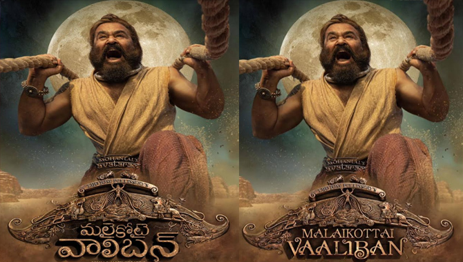 మోహన్ లాల్ – లిజో జోస్ పెల్లిసెరీ ల ‘మలైకొట్టై వలిబన్’ ఇంటెన్స్ ఫస్ట్ లుక్ విడుదల