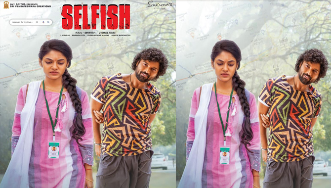 Meet Chaitra, Reserving Ivana To The World Of Ashish, Kasi Vishal, Dil Raju’s Sri Venkateswara Creations, Sukumar Writings- Selfish