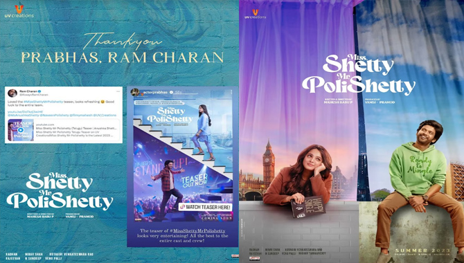 ప్రభాస్, రామ్ చరణ్ లు మెచ్చిన ‘మిస్ శెట్టి మిస్టర్ పోలిశెట్టి’ టీజర్