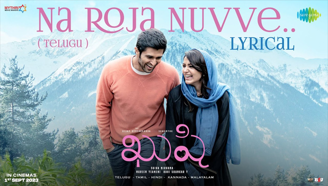 Kushi’s First Song Na Roja Nuvve Is a Beautiful Melody