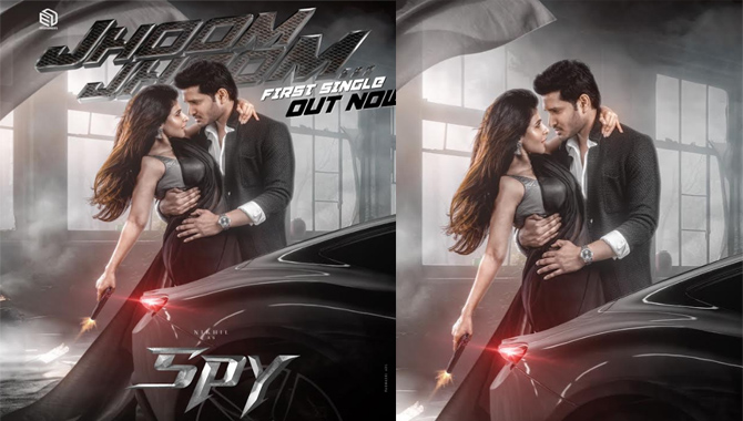Musical melody ‘Jhoom Jhoom Re..’ from Nikhil Siddharth’s ‘Spy’ dropped