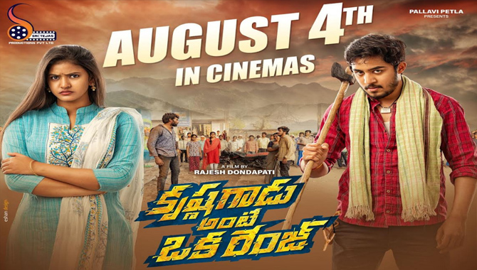 ‘Krishna Gadu Ante Oka Range’ is all set for release on August 4th Feel Good Entertainer Krishna Gadu Ante Oka Range Is All Set For Release On August 4th