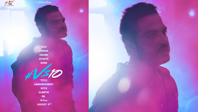 Vishwak Sen, Ravi Teja Mullapudi #VS10 Title Announcement With Glimpse On August 6th