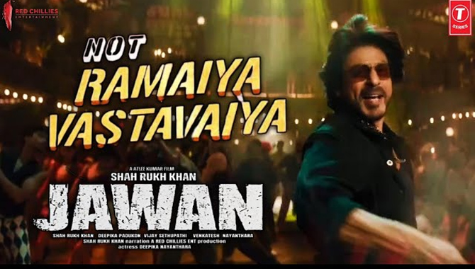 Shah Rukh Khan Unveils the teaser for the Upcoming Song ‘Not Ramaiya Vastavaiya’ from JAWAN