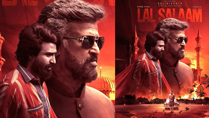 ‘Lal Salaam’ Gearing Up For Worldwide Grand Release For Sankranthi 2024