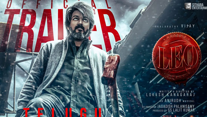 దళపతి విజయ్, లోకేష్ కనగరాజ్ ‘లియో’ పవర్ ప్యాక్డ్ ట్రైలర్ విడుదల
