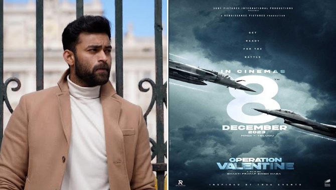 Varun Tej’s Operation Valentine Release Worldwide In Theatres On December 8th