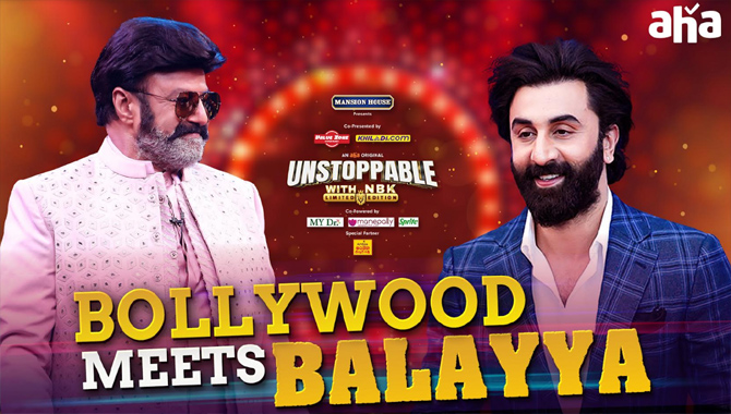 ‘ఆహా’ బ్లాక్ బ‌స్ట‌ర్ టాక్ షో ‘అన్‌స్టాప‌బుల్ విత్ ఎన్‌బీకే’లో బాలీవుడ్ సూప‌ర్‌స్టార్ ర‌ణ్‌భీర్ క‌పూర్‌”