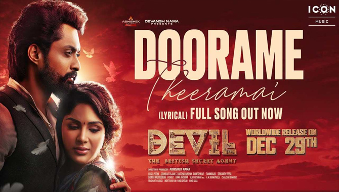 Soothing Melody Dhoorame Theeramai from Devil is out now, film releasing on December 29th