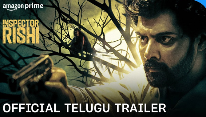 Prime Video unveils a spine-chilling trailer of horror crime drama Inspector Rishi