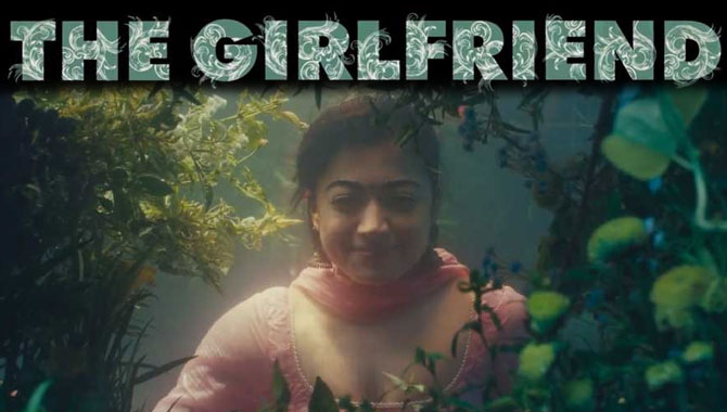 ది గ‌ర్ల్ ఫ్రెండ్ టీజ‌ర్ వ‌చ్చేస్తుంది