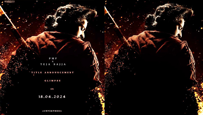 Super Hero Teja Sajja, Karthik Gattamneni Title Announcement 