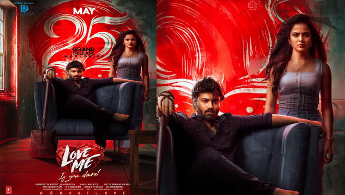 Dilraju Productions “LOVE ME – If You Dare” releasing worldwide in theatres on May 25th