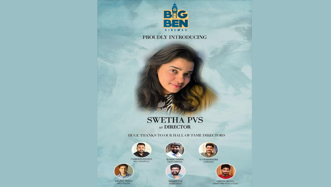 ఆర్జే శ్వేత పీవీఎస్ ను దర్శకురాలిగా పరిచయం చేస్తున్న బిగ్ బెన్ సినిమాస్ బ్యానర్