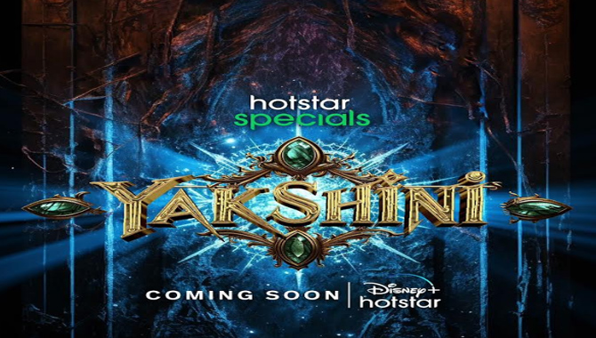 Arka Media producing Socio Fantasy Web Series “Yakshini” to stream on Disney Plus Hotstar