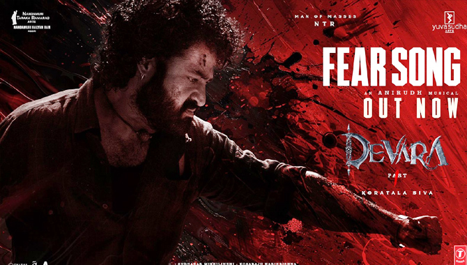 Man of Masses NTR’s “Devara,” first single “Fear Song” by Anirudh Ravichander is out now