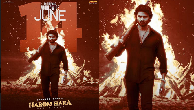 సుధీర్ బాబు ‘హరోం హర’ జూన్ 14న ప్రపంచవ్యాప్తంగా గ్రాండ్ గా విడుదల