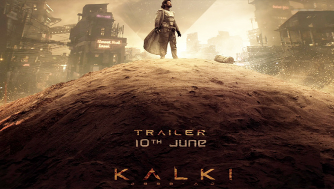 Get Ready: Kalki 2898 AD trailer to drop on  10th June 2024