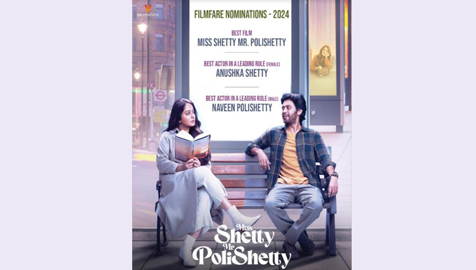 ఫిలింఫేర్ నామినేషన్స్ లో సత్తా చాటిన “మిస్ శెట్టి మిస్టర్ పోలిశెట్టి”