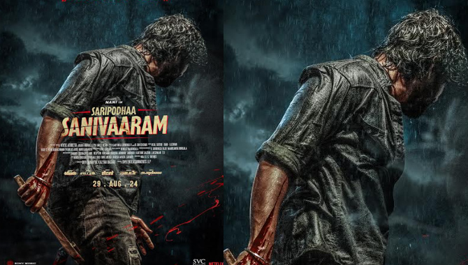 ‘సరిపోదా శనివారం’ నుంచి నాని పవర్ ప్యాక్డ్ యాక్షన్ పోస్టర్ రిలీజ్  